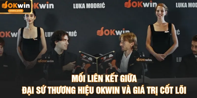 Mối liên kết giữa đại sứ thương hiệu OKWIN và giá trị cốt lõi