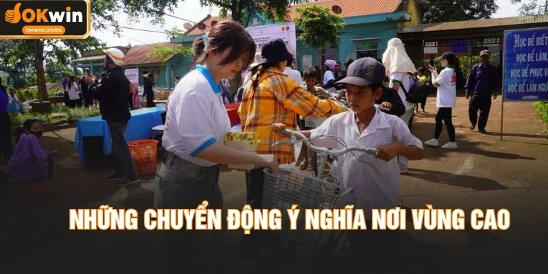 Những chuyển động ý nghĩa nơi vùng cao